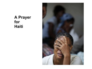 A Prayer  for  Haiti 