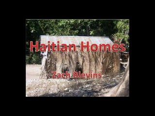 Haitian Homes Zach Blevins 
