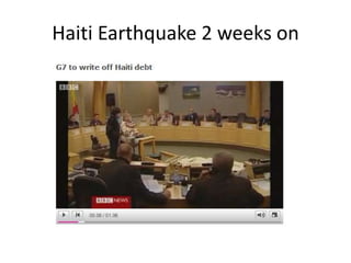 Haiti Earthquake 2 weeks on 