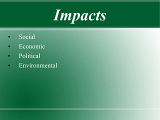 Impacts Social Economic Political Environmental 