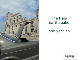 The Haiti earthquake one year on 