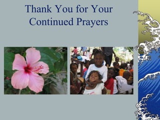 Thank You for Your Continued Prayers