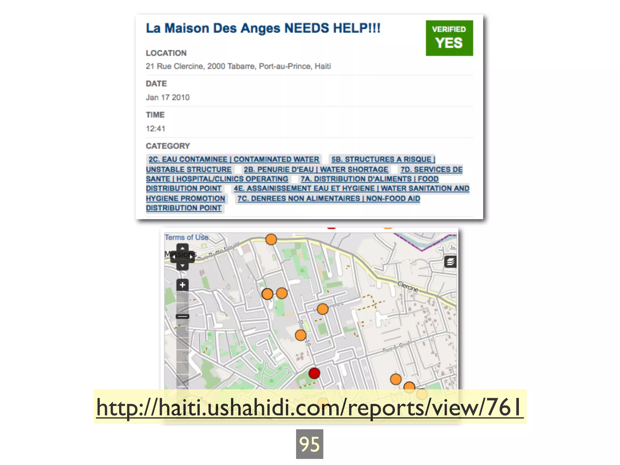 http://haiti.ushahidi.com/reports/view/761
                   95
 