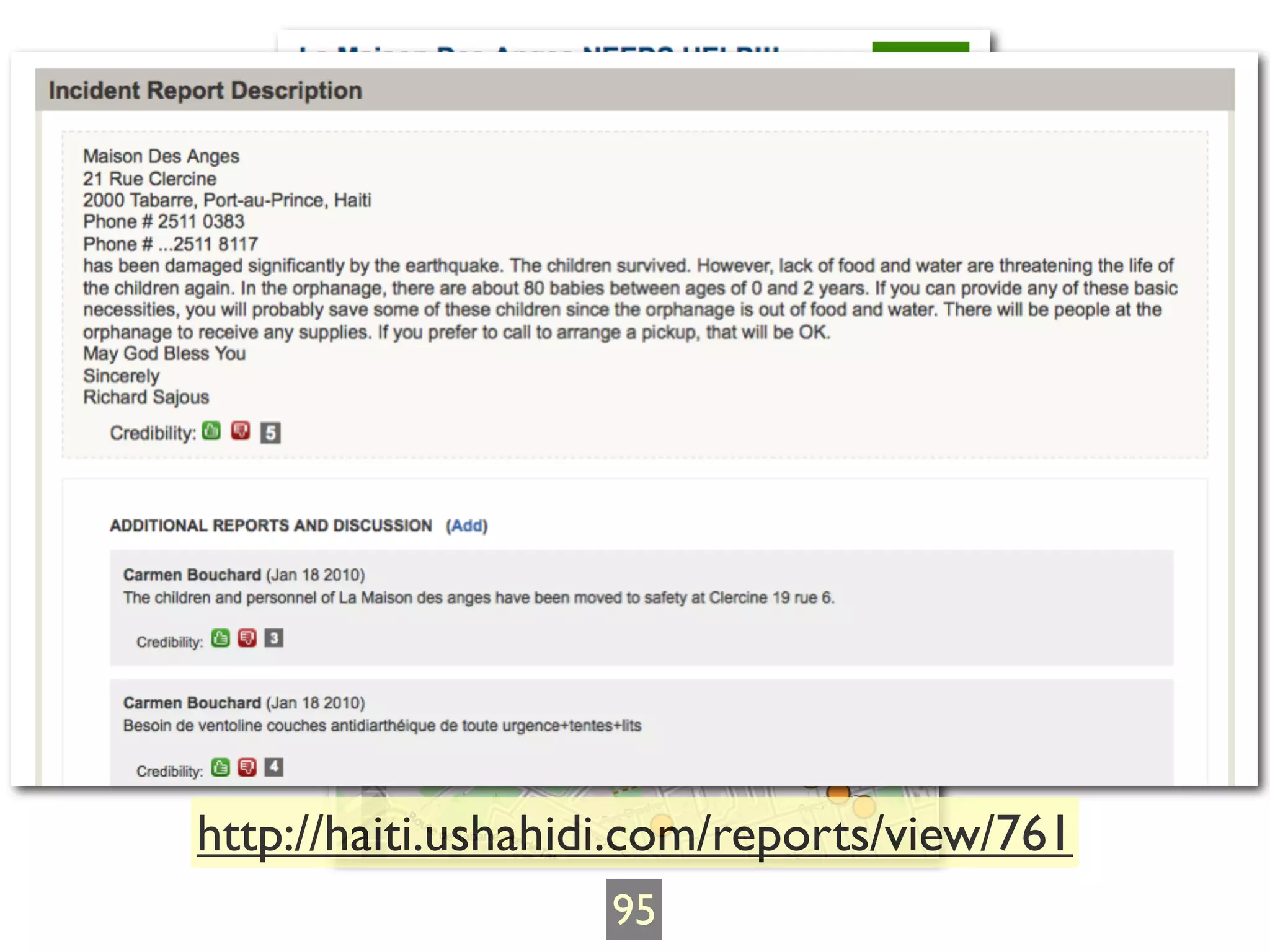 http://haiti.ushahidi.com/reports/view/761
                   95
 