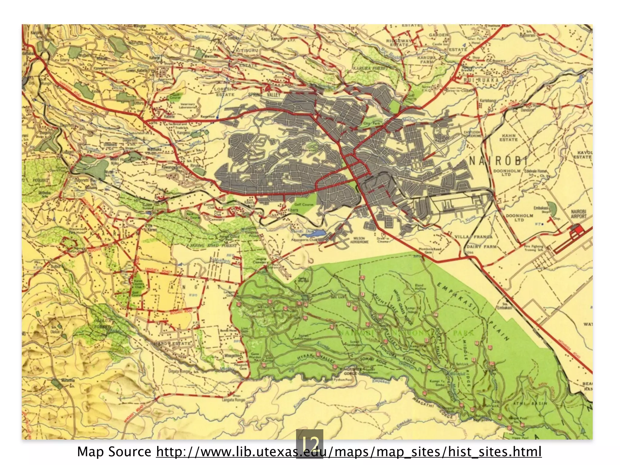 12
Map Source http://www.lib.utexas.edu/maps/map_sites/hist_sites.html
 
