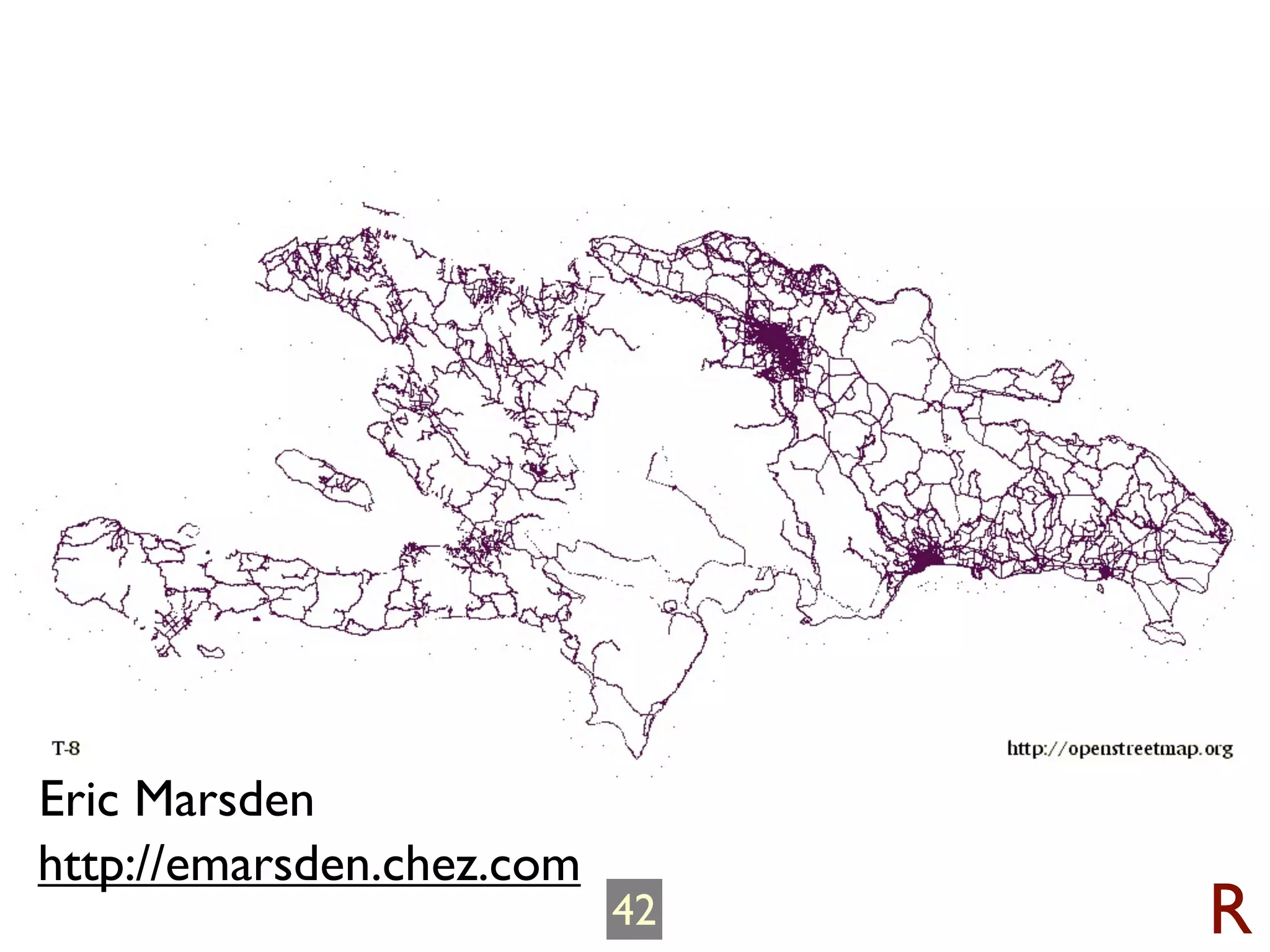 Eric Marsden
http://emarsden.chez.com
                           42   R
 