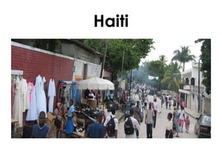 Haiti
 