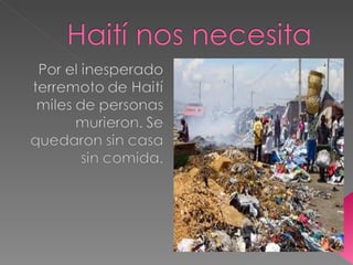 Haití nos necesita.