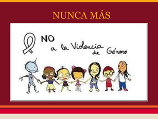 NUNCA MÁS
