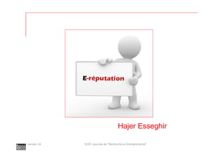 Hajer Esseghir
Janvier 14

SUST, Journée de "Recherche et Entreprenariat"

 