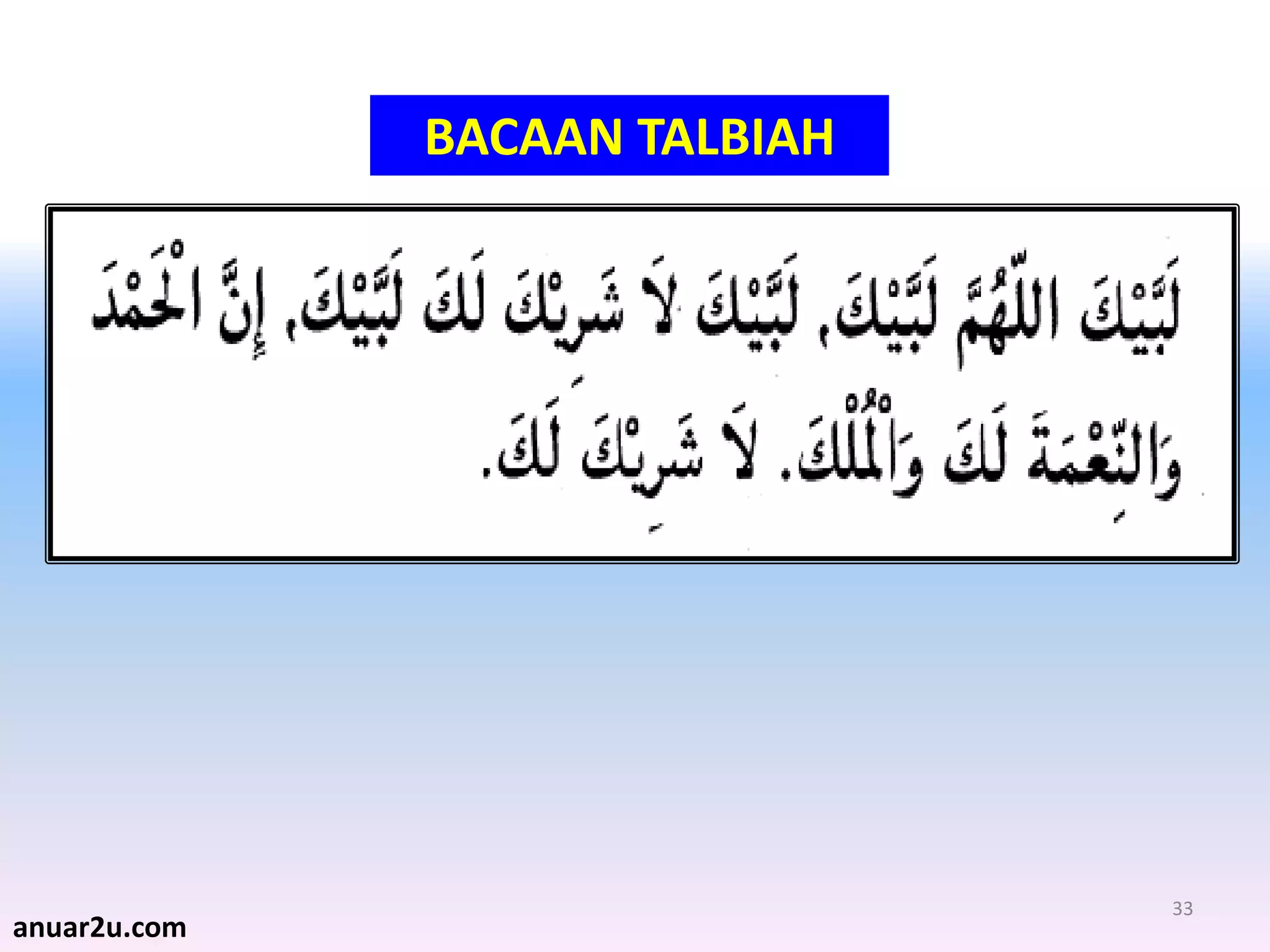 33
BACAAN TALBIAH
anuar2u.com
 