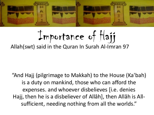 the significance of the hajj on What is the religious significance of the hajj people may be surprised to learn that the hajj has very little to do with the prophet mohammed rather, it mostly commemorates events in the life of . the significance of the hajj on What is the religious significance of the hajj people may be surprised to learn that the hajj has very little to do with the prophet mohammed rather, it mostly commemorates events in the life of .