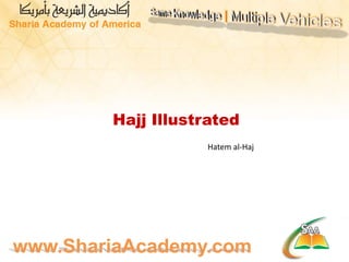 Hajj Illustrated Hatem al-Haj 