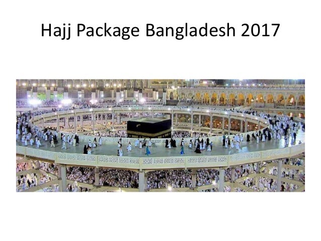 Hajj Package Bangladesh 2017