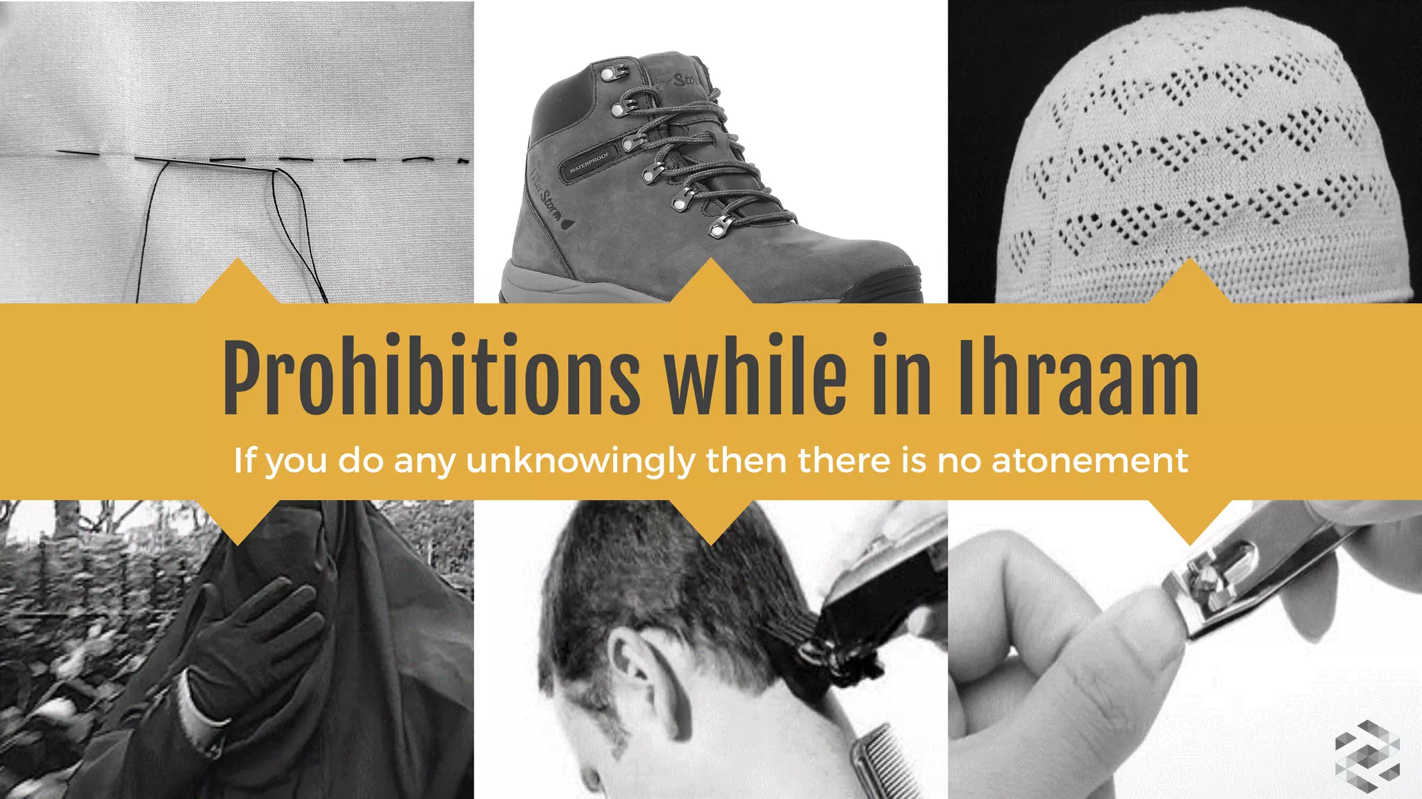 Prohibitions while in Ihraam 
If you do any unknowingly then there is no atonement
 