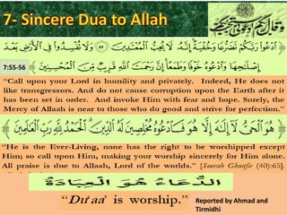 7:55-56

Reported by Ahmad and
Tirmidhi

 