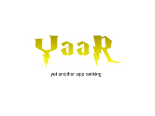 yet another app ranking
 