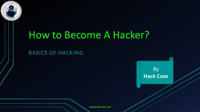 hakcave the basics of hacking hakcave the basics of hacking
