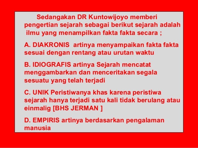 Hakekat dan Ruang Lingkup Sejarah Kelas X