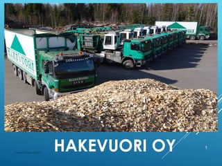 HAKEVUORI OY
www.hakevuori.fi
1
 