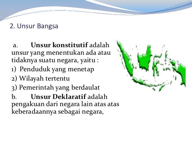 Hakikat Bangsa Dan Negara Kesatuan Republik Indonesia