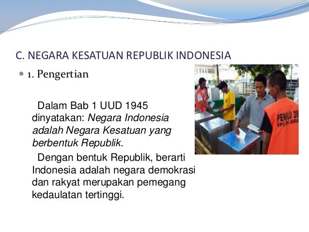 Hakikat Bangsa Dan Negara Kesatuan Republik Indonesia