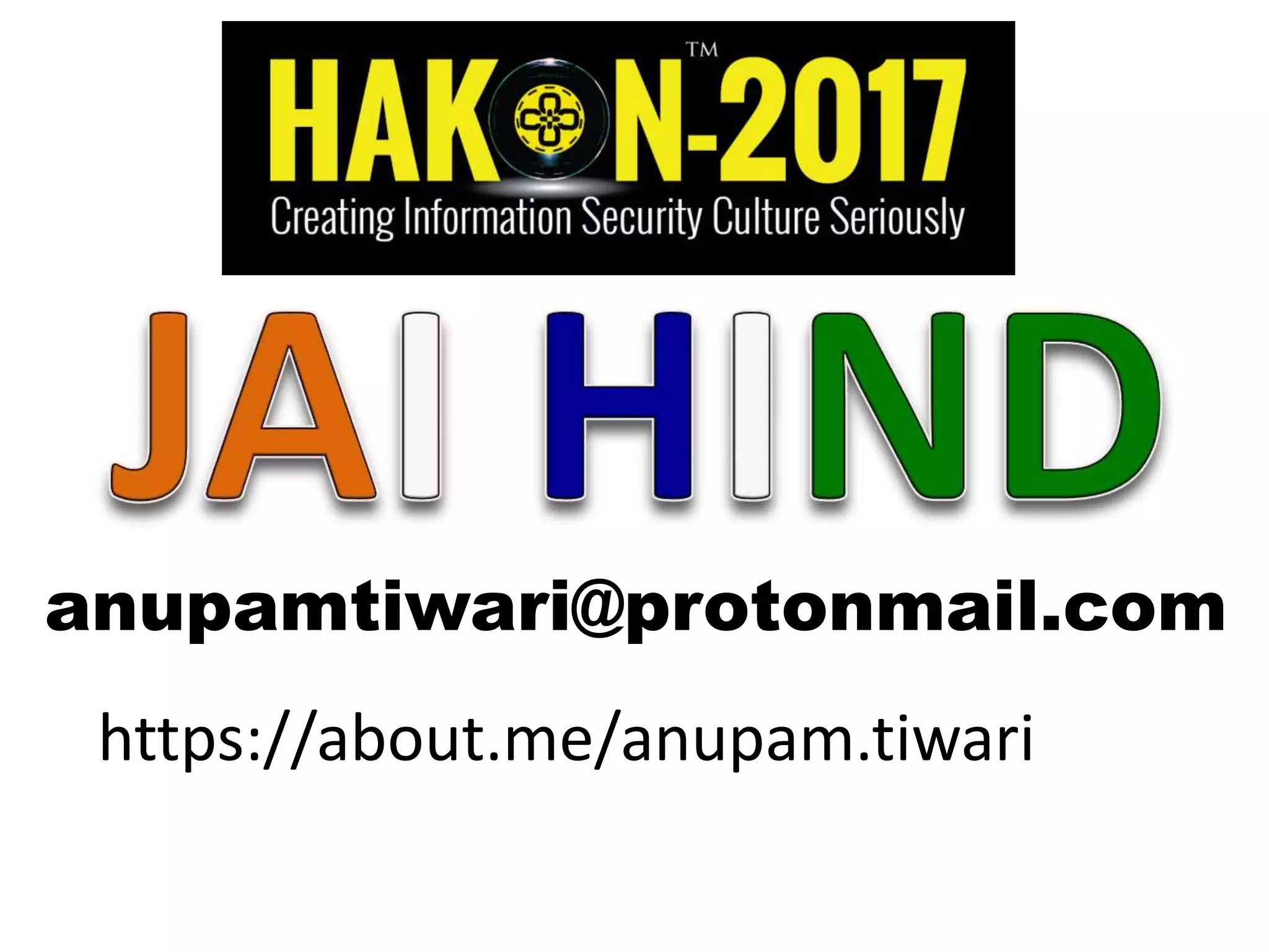 anupamtiwari@protonmail.com
https://about.me/anupam.tiwari
 
