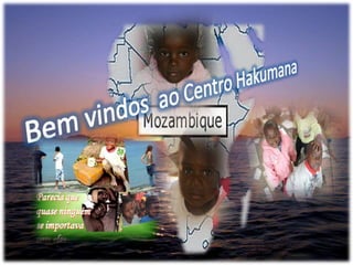 Bem vindos  ao Centro Hakumana