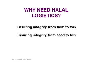 Halal logistics in malaysia and 5 continents | PDF