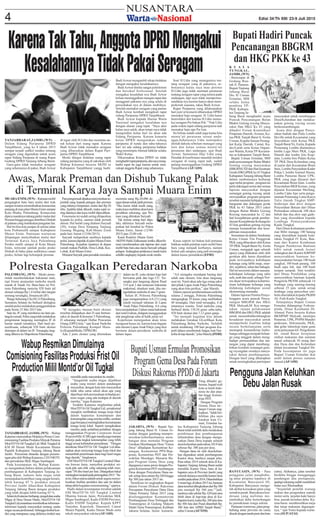 NUSANTARA
4 Edisi 34/Th XIII/ 23-9 Juli 2015
Pengguna Jalan Keluhkan
Debu Jalan Rusak
WabupResmikanDimulainya
ComisioningFasilitasProduksiFristOil
ProductionMililMontd’orOilTugkal
KarenaTakTahu,AnggotaDPRDMengakui
KesalahannyaTidakPakaiSeragam
Bupati Hadiri Puncak
Pencanangan BBGRM
dan HKG PKK ke 43
K U A L A
TUNGKAL,
JAMBI, (WN)
- Bertempat di
Gedung Run-
tuh Jl. Patunas.
Bupati Tanjung
Jabung Barat
Drs. H. Usman
Ermulan, MM
selaku ketua
pembina TP-
PKK Kabupa-
ten Tanjung Ja-
bung Barat menghadiri acara
Puncak Pencanangan Bulan
Bhakti Gotong royong Masya-
rakat Dan HKG Ke 43 yang
dihadiri Forum Kominikasi
Pimpinan Daerah, Asisten, Ke-
tua PKK Tanjab Barat Ir. Ersita
Usman, Kepala Satuan Perang-
kat Kerja Daerah, Camat, Ka-
des/Lurah serta Ketua Organi-
sasiWanita, Ketua TP-Kecama-
tan se-kabupaten Tanjab Barat.
Bupati Usman Ermulan, MM
pada pencanangan Bulan Bhakti
Gotong royong masyarakat
(BBGRM)XIIdanHarikesatuan
Gerak(HKG)PKKke43Tingkat
KabupatenTanjungJabungBarat
dalam sambutannya berharap
agarmeluiprogram–programini
perludukunganseriusdarisemua
lapisan masyarakat dengan
semangat gotong royong untuk
mewujudkan program-program
tersebutmemaluikebijakanpem-
bangunan dan dukungan gerak
PKK ke 43 Tahun 2015 yakni
dengan Bulan Bhakti Gotong
Royong masyarakat ke 12 dan
hari kesejahtraan gerak pember-
dayaanKesejahtraanKeluargake
43 kita gerakkan gotong royong
menuju kemandirian dan kese-
jahtraan masayarakat.
SementaraitudalamSambutan
Ketua Umum Tim Penggerak
PKK yang dibacakan oleh Ketua
TP-PKKTanjab Barat Ny. Esrita
Usman, mengajak agar seluruh
upaya yang dilakukan oleh oleh
gerakan pkk harus diarahkan
pada terwujudnya kehidupan
keluarga yang lebih maju, man-
diri,sejahtera,sehatdanbahagia.
Hal ini tercermin dalam suasana
kehidupan keluarga yang salin
asih,asahdanasuh,sebagaiNor-
ma dasar terwujudnya keharmo-
nisan kehidupan keluarga yang
didukung kehidupan sosial
ekonomiang memadai.
Dalam laporan Panitia Penye-
lenggara acara puncak Penca-
nangan BBGRM dan HKG
PKK Mulyadi,M. Kes menga-
takan tujuan pelaksanaan
BBGRM dan HKG PKK adalah
untuk menumbuhkembangkan
kesadaran masyarakat untuk
memperbaiki kualitas hidup
secara berkelanjutan serta
memupuk kemandirian berke-
luarga sehingga menjadi keluar-
ga yang tangguh dalam meng-
hadapi permasalahan dan tan-
tangan yang dapat membang-
kitkan kembali semangat goto-
ng royongdan swadaya masya-
rakat dalam pembangunan.
Dengan hasil yang diharapkan
untuk meningkatkan partisipasi
masyarakat untuk membangun
Desa/Kelurahan dan melaksa-
nakan gotong royong secara
berkesinambungan.
Acara diisi dengan Penye-
rahan hadiah dan Piala Lomba
Deville untuk Kecamatan yang
diserahkan oleh Ketua PKK
Tanjab Barat Ny. Esrita, Kepada
Pemenang Lomba diantaranya
lomba Lagu Mars PKK, Lagu
Daerah dan lomba foto Kegi-
atan, Lomba foto Pidato Ketua
TP. PKK Desa Kelurahan yang
di juarai dari Kecamatan Bram
Itam, Lomba Penyuluhan Kader
Pokja I, lomba Asmaul Husna,
Lomba Pameran Bazar UPK-
PKK yang juga dijuarai dari
Kecamatan Bram Itam. Lomba
Penyuluhan BKB Kemas, yang
dijuarai Kecamatan Merlung,
Lomba Cipta Ape serta pengu-
muman Pemenang Loma Karya
Tulis ilmiah Tingkat SMP/
Sederajat dan diisi dengan
Penyerahan Batuan dari Dinas
Pertenakan sebanyak 100 ekor
bebek dan dua ekor sapi gadu-
han yang diserahkan kepada
Lembaga Pemasyarakatan
Kuala Tungkal.
Dari Dinas Kehutanan pembe-
rian Bibit mangga 100 batang
yang diserahkan kepada kulu-
rahan Tungkal IV Kota, Ban-
tuan dari Kantor Ketahanan
Pangan Pemberian Bantuan
bibit untuk rumah lestari
sedangkan dari Kantor KBPMP
menyerahkan bantuan ke-
masyarakatan berupa 100 buah
cangkul, 100 buah parang, 100
buah sapu lidi, dan 100 buah
tempat sampah. Dan terakhir
dari Dinas Pendidikan yang
menyerahkan bantuan kepada
Pengelola PKNM sebanyak 14
lembaga yang masing-masing
sebesar 25 juta untuk setiap
lembaga yang penyerhan sim-
bolis diserahkan kepada PKBM
AL-Fath Kuala Tungkal.
Selanjutnya Bupati Usman
Ermulan didampingi Forkom-
pinda, Dinas Kesehatan Dr.
Ahmad Putra beserta Kaban
BKMPMP Mulyadi, meninjau
Pameran, UPK, PNPM Mandiri
pedesaan, Dekranasda, PKK,
dan gelar teknologi tepat guna
serta pelayanan kb. Pengobatan
kb. stand Bazar kerajinan
olahan makanan dan sunatan
masal sebanyak 30 orang dari
dua Desa dan dua Kelurahan
dalam kecamatan Tungkal Ilir.
Pada kesempatan ini juga
Bupati Usman Ermulan ikut
andil dalam proses sunatan
massal.(AF/ADI)
Awas, Marak Preman dan Dishub Tukang Palak
di Terminal Karya Jaya Sampai Muara Enim
TANJABBARAT, JAMBI, (WN) – Wabup
Katamso meresmikan Mulainya Proses Com-
misionningFasilitasProduksiMinyakPertama
MonTD’Or OilTungkal Ltd. BlokTungkal di
KM 88 Dusun Mudo Kecamatan Muara
Papalik Kabupaten Tanjung Jabung Barat
Jambi. Peresmian ditandai dengan pemoto-
nganpitaolehWabupKatamso,CEOMOTL
dan perwakilan SKK Migas Sumbagsel.
Pada kesempatan itu, Wabup Katam-
so mengatakan,bahwa dalam pelaksanaan
pembangunan di Kabupaten Tanjung Ja-
bung Barat, industri hulu migas telah
menunjukan kontribusi yang sangat berarti,
lebih kurang 45 % produksi minyak
Provinsi Jambi dihasilkan Kabupaten
Tanjung Jabung Barat dengan produksi
yang telah dicapai lebih kurang 65 %.
SelainituKatamsoberharap,pengelolanusaha
Migas di Desa Dusun Mudo, MonTD’Or Oil
TungkalLtd,senantiasamemberikaninformasi-
informasi kepada masyarakat tentang usaha
migassecaraprofesional.Sehinggatimbulkon-
disi yang transparan yang akhirnya timbul rasa
memiliki pada masyarakat itu sendiri.
“Janganlah usaha migas dijadikan
usaha yang misteri dalam pandangan
msyarakat, dengan kata lain masyarakat
tidak tahu sama sekali akan apa yang
diperbuatolehpersusahaanterhadappo-
tensi migas yang ada terdapat di daerah
mereka,” tegas Katamso.
Terakhir Katamso meghimbau pihak
MonTD’Or OilTungkal Ltd, semaksimal
mungkin melibatkan tenaga kerja lokal
dalam kapasitas kemampuan dan
keterampilanyangmerekamiliki,sembari
jugaberupayameningkatkankemampuan
tenaga kerja lokal. Seperti mengikutkan
mereka pada pelatihan-pelatihan dengan
menggunakan Program Coorporate Social
Responsibility (CSR)agarmerekajugamampu
bekerja pada tingkat keterampilan yang lebih
tinggisesuaikebutuhanperusahaan. “Dengan
demikian MonTD’Or Oil Tungkal Ltd diha-
rapkan akan menyerap tenaga kerja lokal dan
menambah penerimaan dana bagi hasil migas
bagi daerah,” fungkasnya.
GM MonTD’Or Oil Tungkal Limited Dhar-
ma Irawan Janie, menyebut produksi mi-
nyak pda satu titik yabg sekarang telah men-
capai750ribu barel per hari. Ditargetkan bakal
meningkatmenjadipadapertengahan2015.“Sa-
atini,fokusutamaadalahuntuksegeramenye-
lesaikan fasilitas produksi dan saat ini dalam
tahapakhirkegiatancommissioning,”ujarnya.
Hadir dalam kesempatan tersebut adalah
GM MonTD’Or Oil Tungkal Limited
Dharma Irawan Janie, Perwakilan SKK
Migas Sumbagsel, Kadis ESDM Provinsi,
Kadis ESDM Tanjabar, Kepala KPPT
Tanjabar, Kapolsek, Danramil, Camat
Muara Papalik, Kades Dusun Mudo serta
tokoh masyarakat sekitar.(AF/ADI)
BupatiUsmanErmulanPromosikan
ProgramGemaDesaPadaForum
DiskusiRakornasPPDDdiJakarta
JAKARTA, (WN) – Bupati Tan-
jung Jabung Barat H. Usman Er-
mulan dengan gamlang mempro-
mosikan keberhasilannya mem-
bangun desa memalui Program
Gerakan Membangun Desa “Gema
Desa” dihadapan Kementrian Ke-
uangan, Kementrian PPN/Bap-
penas, Kementrian PDT dan Per-
wakilan Mendagri. Menurut Bu-
pati Program Gema Desa yang
digagasnyasama persisdenganPro-
gramKementrianPDTmembangun
Desa dengan Penyalaran Dana un-
tuk setiapdesaantaraRp260hingga
Rp 300 juta tahun 2015 ini.
Demikian ini ungkapkan Bupati
dalam Forum Diskusi Rakornas
Percepatan Penyaluran Dana Desa
Tahan Pertama Tahun 2015 yang
diselenggarakan Kementerian
Pembangunan Desa Tertinggal dan
Transmigrasi di Gedung Makarti
MuktiTamaTransmigrasi,Kalibata
Jakarta Selatan, Senin kemarin.
Yang dihadiri gu-
bernur,bupati/wali
kota se luruh Indo-
nesia itu dan peja-
bat tinggi Kemen-
trian PDT.
Dengan Program
Gemas Desa ini -
lanjut Usman ung-
kapkan,“tidakber-
lebihan jika saya
katakan kata Us-
man, Ermulan ka-
lau Kabupaten Tanjung Jabung
Barat telah terlebih dulu melakukan
pembinaan dan pembangunan
infrastruktur desa dengan mengu-
curkan Dana Desa kepada seluruh
desa/kelurahanpadatahun2014lalu
sebesar Rp. 300 juta per desa.
Dengan dana ini oleh desa/kelura-
han digunakan untuk pembangunan
Kantor desa, hasilnya sangat jelas.
Pasa tahun 2014 seluruh desa di Ka-
bupatenTanjung Jabung Barat sudah
memiliki Kantor Desa, baru di ka-
bupaten saya di Provisni Jambi yang
seluruhdesanyamemilikikantordesa
sendiripadatahun2014.Ditambahkan
Usmanlagi,ditahun2015ini,bantuan
danatersebutditingkatkandariRp300
juta menjadi Rp 360 juta.““jadi,
nantinyaadasekitarRp.620jutaatau
lebih dana di tiap-tiap desa di Ka-
bupatenkami,kalauRp.260jutaatau
Rp 300 Juta dari Pusat ditambah Rp.
360 Juta dari APBD Tanjab Barat,”
sebut Usman.(AF/TIM)
TANJABBARAT,JAMBI.(WN) –
Dalam Sidang Paripurna DPRD
Tanjabbarat, yang ke 4 tahun 2015
sempat terjadi sedikit insiden tentang
seragam yang digunakan untuk acara
rapat Sidang Paripuna di ruang Rapat
Gedung DPRD Tanjung Jabung Barat.
Gara-gara tidak memakai seragam
yang seharusnya di pakai, Budi Azwar
di tegur oleh H.Udin dan meminta un-
tuk keluar dari ruang rapat. Karena
Budi Azwar tidak memakai seragam
yang diharuskan dalam Rapat Pari-
purna DPRD Tanjabbarat.
Meski ditegur didalam ruang rapat
sidang paripurna yang di saksikan oleh
Wabup Katamso beserta SKPD se
Kabupaten Tanjabbarat yangg hadir.
BudiAzwar mengambil sikap tindakan
dengan mengakui kesalahannya.
BudiAzwar dinilai sangat jentelemen
dan bersikaf frofesional. Setelah
mengakui kesalahan nya Budi Azwar
keluar meninggalkan ruangan rapat dan
mengganti pakaian nya yang selalu di
persediakan nya di dalam mobilnya.
Setelah memakai seragam yang pantas
Budi Azwar kembali mengikuti rapat
sidang Paripurna DPRD Tanjabbarat.
Budi Azwar kepada Harian Warta
Nasional mengakui kesalahan nya
dengan alasan yang tepat. “Saya akui
kalau saya salah, akan tetapi saya tidak
mengetahui kalau hari ini akan ada
Sidang Paripurna. Karena kemarin
ketua DPRD mengatakan sidang
paripurna di tunda dan tahu-tahunya
hari ini ada sidang paripurna bahkan
yang memimpinAhmad Jahkfar selaku
Wakil Ketua.
Dikarenakan Ketua DPRD ini tidak
menghadirirapatparipurna,dansayameng-
hadiri rapat itu juga karena untuk men-
cukupi anggota Rapat yang seharusnya.
Soal H.Udin yang menegurnya ten-
tang seragam yang di pakainya, se-
benarnya kalau saya mau perotes
H.Udin juga tidak mentaati peraturan
tentang seragam rapat yang tertera pada
undangan, tapi saya tidak memperma-
salahkan nya karena hanya akan mem-
perkeruh suasana, tukas Budi Azwar.
Rapat Paripurna yang dilaksanakan
hari jum’at kemarin diharuskan DPRD
memakai baju seragam. H. Udin harus
Instrofeksi diri karena H.Udin mema-
kai seragam Psr bukan Psh.’“Nah Udin
pada waktu rapat sidang paripurna tadi
memakai baju apa Psr kan.
Itu beliau sudah salah juga kalau kita
menta’ati peraturan sesuai unda-
ngan,Seharusnya Udin instropeksi
dirilah dahulu sebelum menegur yang
lain dan kalau semua menta’ati
peraturan dari undangan, ujar Budi
Azwar. Sementara Haji Udin yang
Hendak di konfirmasi masalah insiden
seragam di ruang rapat tadi, sudah
pulang meninggalkan Gedung DPRD
Tanjabbarat.(AF/ADI)
MUARAENIM,(WN)–Ratusanmobil
pengangkut batu bara mulai dari truk
sampaitrontonmenimbulkankemacetan
panjangdiruasjalanMuaraEnimsampai
Kota Madia, Palembang. Kemacetan
dipicumaraknyatukangparkirmulaidari
PremanhinggapetugasdistribusiDishub
dijalananyangmelakukanpungutanliar.
Hal itu bisa kita jumpai di sekitar jalan
kota Prabumulih sampai Kabupaten
Muara Enim. Pantauan wartawan
dilapangan menyebutkan mulai dari
Terminal Karya Jaya Palembang
Perabu mulih sampai di Kota Muara
Enim, ternyatat jumlah posko posko
Dishub di bahu jalan sedikitnya enam
posko, belum lagi kelompok preman.
Parapengemudidipaksamenyetorkanse-
jumlah uang kepada petugas dan preman
yang nilainya berpariasi, mulai dari Rp 20
ribu.Apabila tidak dikasih, maka sopir se-
ring dianiaya dan kaca mobil dipecahkan.
Fenomena ini sudah sering dilaporkan
kepada ke polisi, namun tidak pernah
diusut. Hal itulah yang dialami Suryadi
(30), warga Desa Simpang Tanjung
Gunung Megang, Kab.Muara Enim
pada hari Jumat (12/06/2015).
Suryadi melaporkan nasibnya kepada
polisi,karenadipalakdijalanMuaraEnim
Palembang. Kejadian tepatnya di depan
rumah makan Padilah, Desa Lebak, Kec.
Lebak, Kab.Muara Enim.
MenurutSuryadi,parapemalakmemaksa
meminta uang Rp.20.000 de-
nganalasanuntukjatahpreman.
“Jika kamu tidak kasih uang,
makakacamobilmuakankami
pecahkan sekarang, ujar Pre-
man yang ditirukan Suryadi.
Tak terima setiap hari dipa-
laki, akhirnya Suryadi mela-
porkan hal tersebut ke Polres
Muara Enim, Jumat (12/06/
2015) jam 23,00 wib.
Kasat Reskrim Muara Enim
AKP.M Halid Zulkuenain ketika dikonfir-
masi membenarkan ada laporan dari sopir
mobil batu bara atas nama Suryadi sebagai
pelapor. Sedangkan pelakunya masih kami
selidiki ungkapny kepada awak media.
Kasus seperti ini bukan kali pertama
bahkan sudah puluhan sopir mobil batu
bara yang menjadi korbanya, namun
belum ada satupun yang jadi tersangka
dalam kasus pemalakan.(EFRI)
BANYUASIN, (WN) – Para
pengguna jalan panghubu-
ng antar propinsi tepatnya di
Kecamatan Banyuasin III,
Kabupaten Banyuasin menge-
luh akibat kerusakan jalan yang
semakin parah. Banyaknya ken-
deraan yang melintas me-
nimbulkan debu berterbangan
ke pemukiman warga sekitar.
Pantauanwartawan,jalanpeng-
hubung antar provinsi itu cuma
diurukdengantanahpasirdanbatu
(sirtu). Akibatnya, jalan tersebut
berdebu hingga mengganggu
pandangan dan pernapasan,
apalagisekarangsudahmendekati
bulan suci Rhomadhan.
“Sejumlah pemilik warung
makan dan pengendara sepeda
motor serta pejalan kaki hanya
bisa pasrah terimbas debu. Ka-
rena harus membersihkan meja
dan tutup makanan dagangan-
nya, “ ujar Tomo kepada warta-
wan.(SUP/ATAI)
Polresta Gagalkan Peredaran NarkobaPALEMBANG, (WN) – Meski peme-
rintah memberlakukan hukuman mati,
tapi bisnis penjualan narkoba masih
marak di Tanah Air. Baru-baru ini Pol-
resta Palembang menyita 928 butir pil
ekstasi seharga Rp 1,8 miliar dari tangan
seorang tersangka, Irmansyah (IF).
WargaSeberangUlu(SU)IPalembang,
Sumatera Selatan itu berhasil diringkus
setelahpolisimelakukanpenggerebekan
pada Senin 25 Mei 2015 lalu.
Saat itu, IF yang membawa tas baru pu-
langkerumah.Polisiyangtelahmelakukan
pengintaian langsung meringkus IF di
kamar mandi rumahnya. Dari hasil pe-
meriksaan, sebanyak 928 butir ekstasi
disimpan di dalam tas IF. Tersangka lang-
sung dibawa ke Mapolresta Palembang.
“IF mengaku ratusan butir ekstasi
tersebut didapatkan dari D saat bertran-
saksi di daerah Kilometer 5 Palembang.
D sekarang menjadi Daftar Pencarian
Orang (DPO) kita,” ujar Kasat Narkoba
Polresta Palembang Kompol Maru-
ly.(KepadaMedia TIPIKOR)
Ada 2 jenis ekstasi yang ditemukan
dalam tas IF, yaitu ekstasi logo hati
berwarna pink dan logo CU. Ter-
sangka pun langsung dijerat Pasal
114 ayat 2 dan terancam hukuman
maksimal, eksekusi mati, jika me-
ngedarkan narkoba di atas 5 gram.
Selain IF, Polresta Palembang
juga mengamankan AA (21) yang
masih menjadi tahanan di Lapas
Anak Pakjo Palembang. AA yang
barumenjalankan2tahunmasahukuman
daritotal6tahun,didapatimenggunakan
alat penghisap sabu di balik jeruji sel.
Kepolisian menegaskan akan terus
mengusut kasus ini, karena kuat dugaan
ada oknum LapasAnak Pakjo yang ikut
bermain dalam peredaran narkoba di
dalam lapas.
“AA mengaku mendapat barang dari
salah satu oknum, kita akan langsung
usut ini. Nanti akan ada tiga orang saksi
daripihakLapasAnakPakjoPalembang
yang akan kita periksa,” ujar Maruly.
Dalamoperasipemberantasannarkoba
selama 2 minggu, Polresta Palembang
mengungkap 39 kasus yang melibatkan
48 tersangka. Dari total tersangka, 4 di
antaranya wanita. Total narkoba yang
berhasil disita 138,54 gram sabu-sabu,
928 butir ekstasi dan 7,12 gram ganja.
“Ini menjadi kegiatan kita dalam
melakukan Gerakan GLorifikasi Kota
Palembang Bebas Narkoba. Terlebih
untuk medukung 100 hari program Ka-
polri dalam membentuk SatgasAnti Nar-
kobaditiapdaerah,”jelasMaruly.(FERI)
 