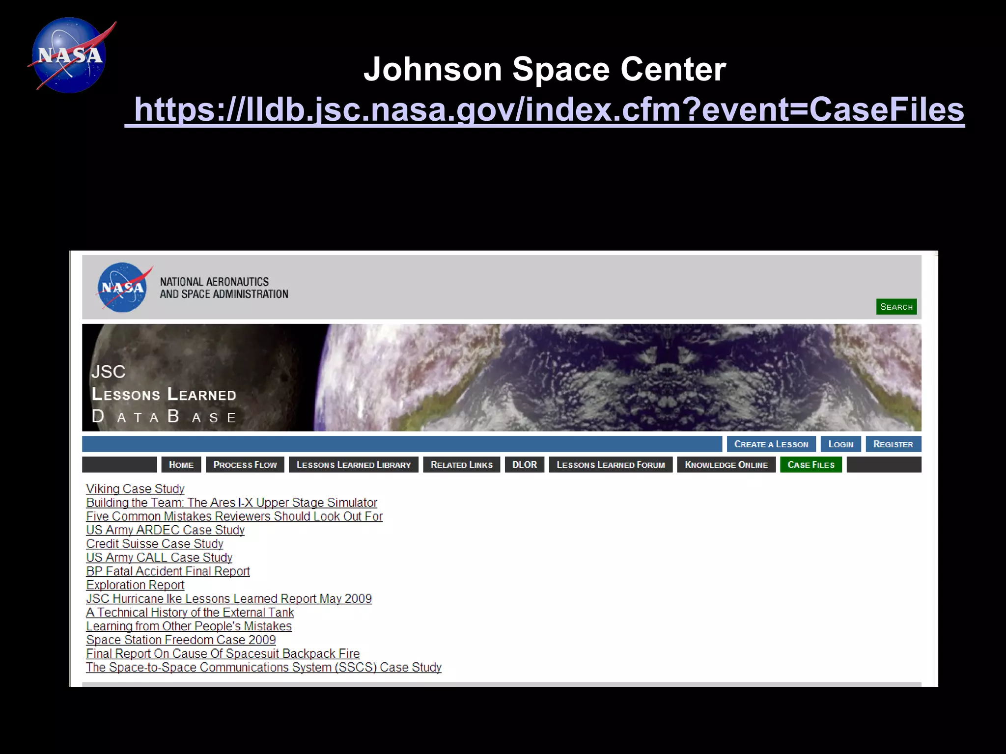 Johnson Space Center
https://lldb.jsc.nasa.gov/index.cfm?event=CaseFiles
 