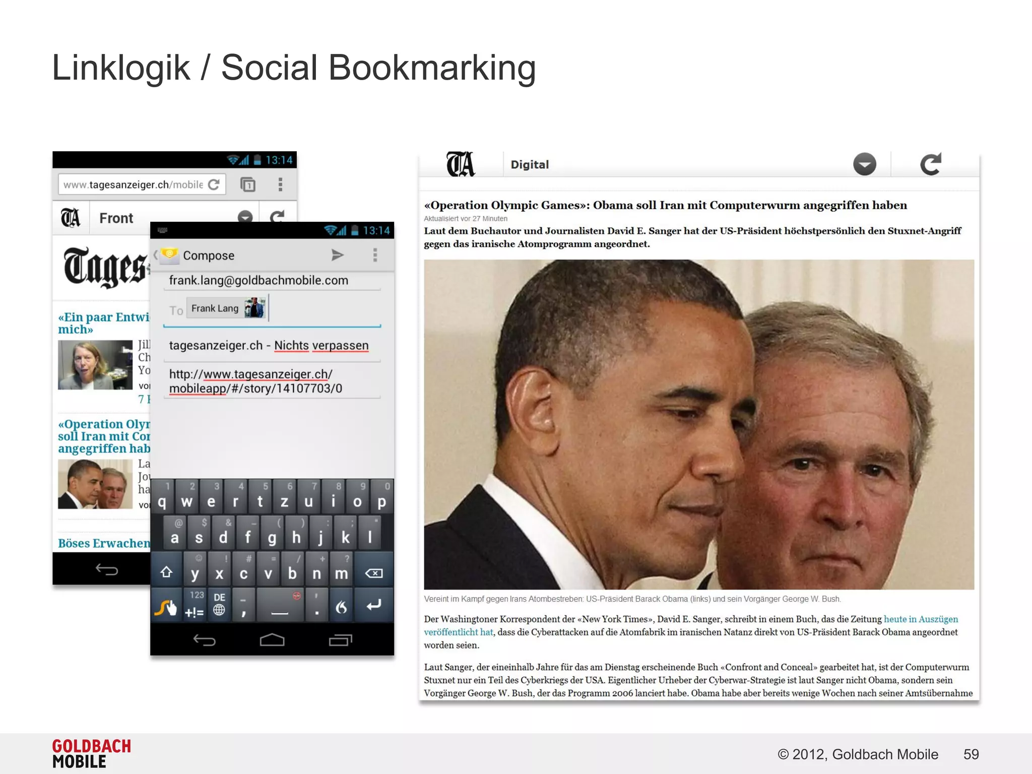 Linklogik / Social Bookmarking




                                 © 2012, Goldbach Mobile   59
 