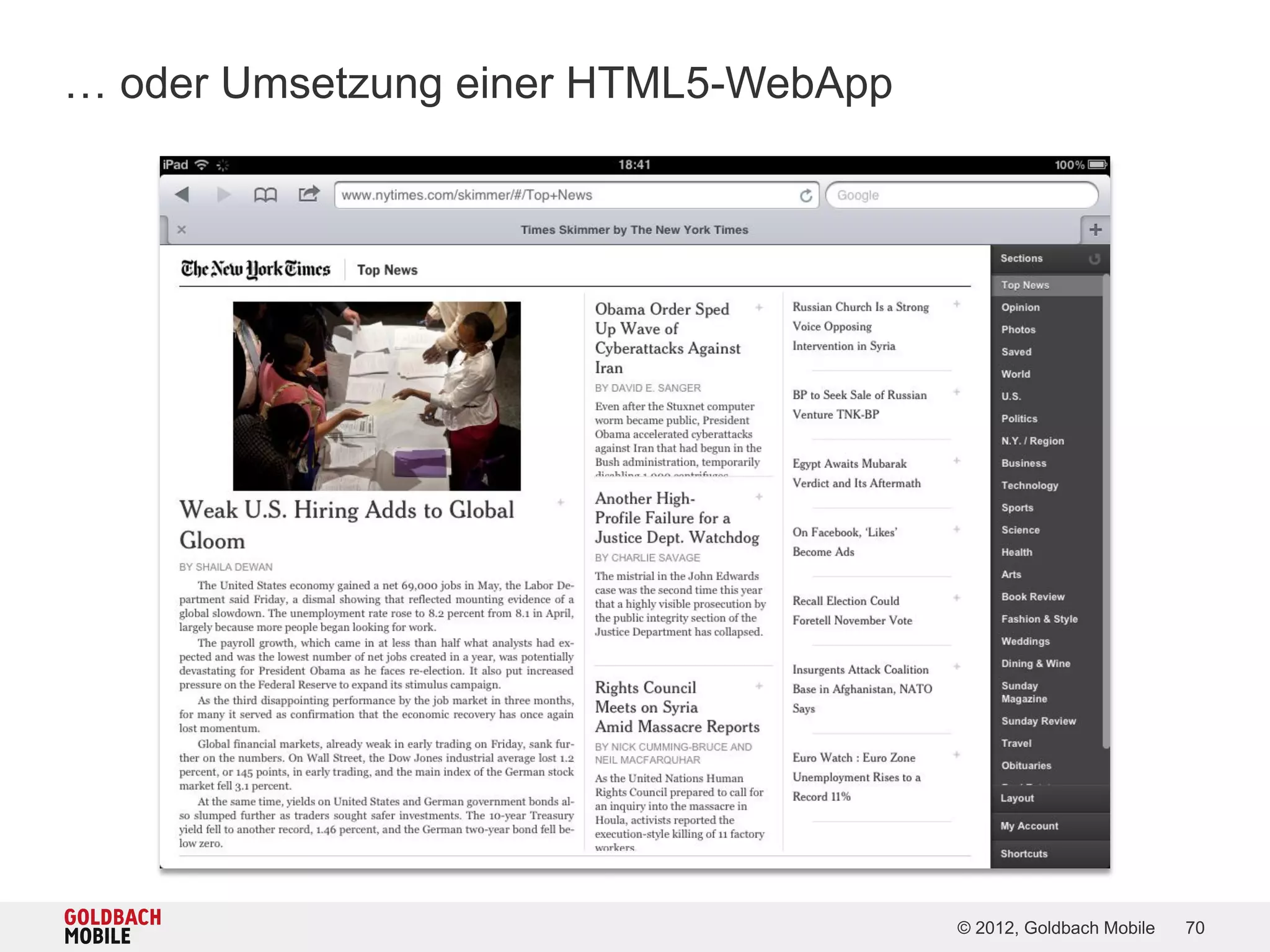 … oder Umsetzung einer HTML5-WebApp




                                      © 2012, Goldbach Mobile   70
 