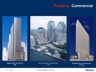 Property:  Commercial Manitoba Hydro Headquarters Canada Battery Park City, Site 26 USA New York World Financial Center USA 