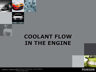COOLANT FLOW IN THE ENGINE 