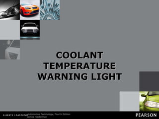 COOLANT TEMPERATURE WARNING LIGHT 