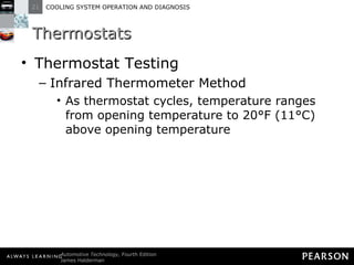 Thermostats Thermostat Testing Infrared Thermometer Method As thermostat cycles, temperature ranges from opening temperature to 20°F (11°C) above opening temperature 
