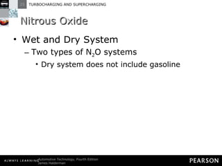 Nitrous Oxide Wet and Dry System Two types of N 2 O systems Dry system does not include gasoline 