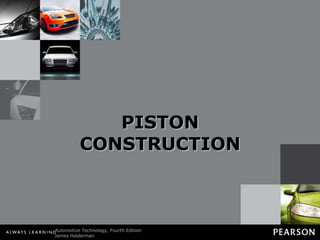 PISTON CONSTRUCTION 