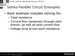 Series-Parallel Circuit Examples Each example includes solving for: Total resistance Current flow (amperes) through each branch, as well as total current flow Voltage drop across each resistance 