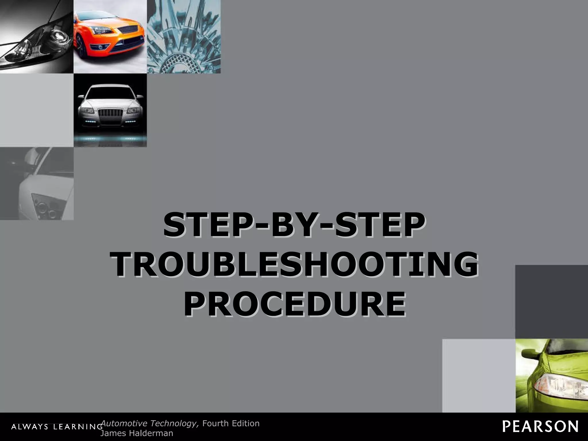 STEP-BY-STEP TROUBLESHOOTING PROCEDURE 