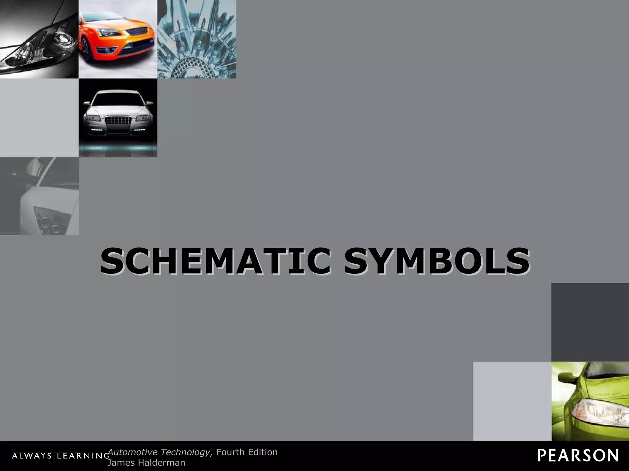 SCHEMATIC SYMBOLS 