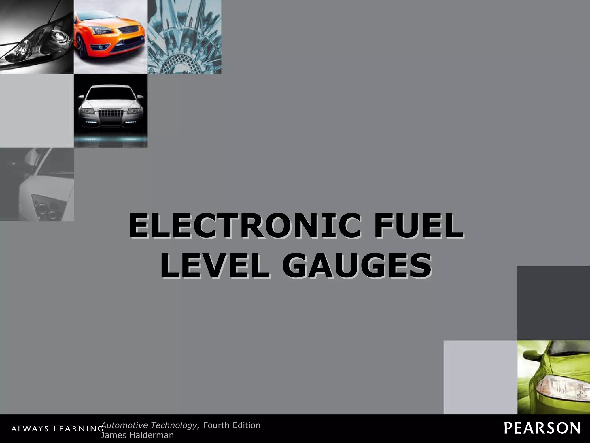 ELECTRONIC FUEL LEVEL GAUGES 