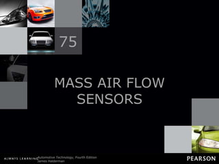 MASS AIR FLOW SENSORS 75 