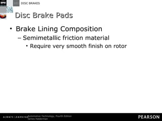 Disc Brake Pads Brake Lining Composition Semimetallic friction material Require very smooth finish on rotor 