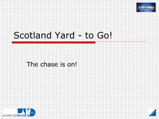 Scotland Yard - to Go! The chase is on!  