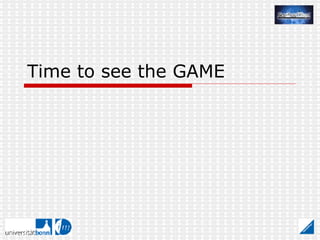 Time to see the GAME 