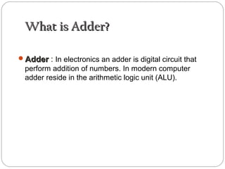 What Is Adder