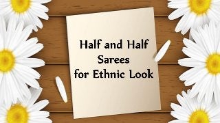 Half and Half Sarees.pdf