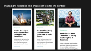 Images are authentic and create context for the content
 